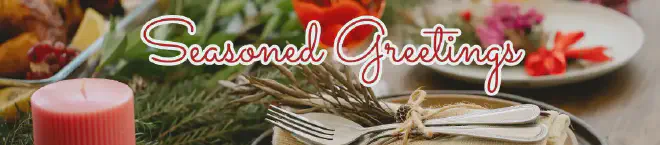 Seasoned Greetings Banner